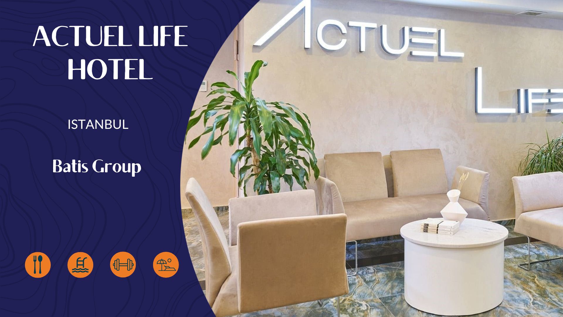 هتل اکچوال لایف - ACTUEL LIFE HOTEL